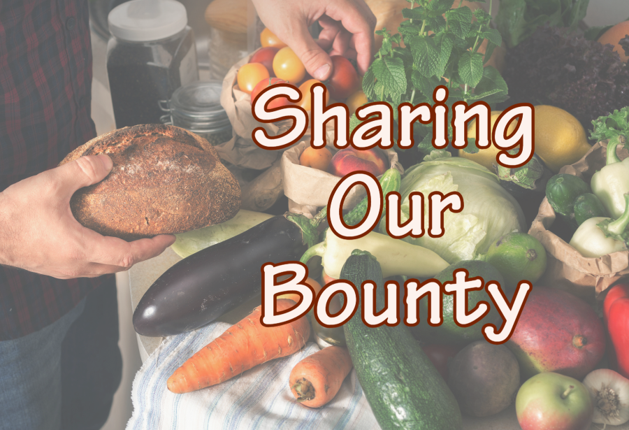 Sharing Our Bounty